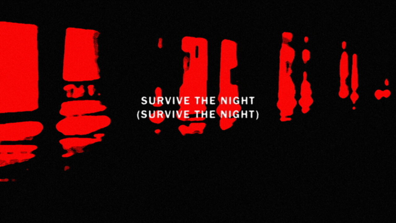 Survive The Night (Lyric Video)