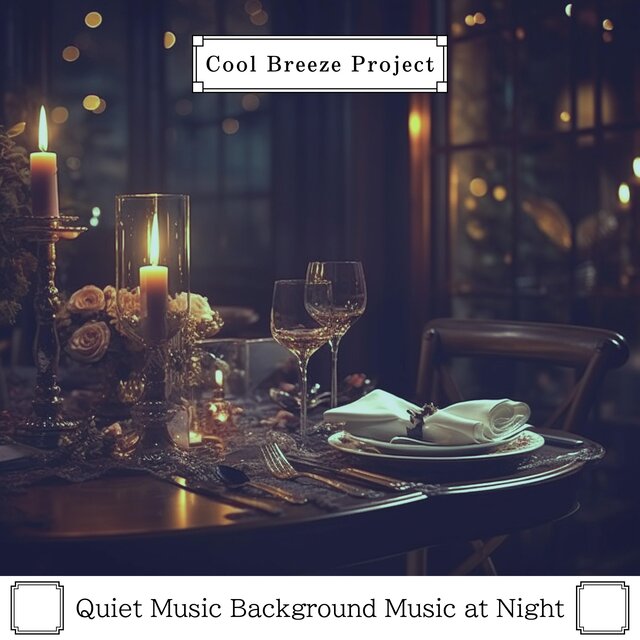 Quiet Music Background Music at Night