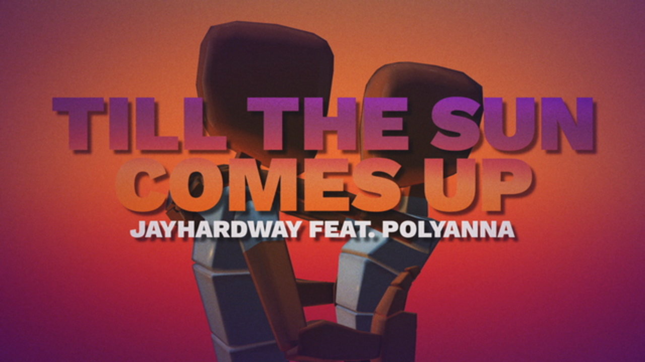 Till The Sun Comes Up (feat. PollyAnna)