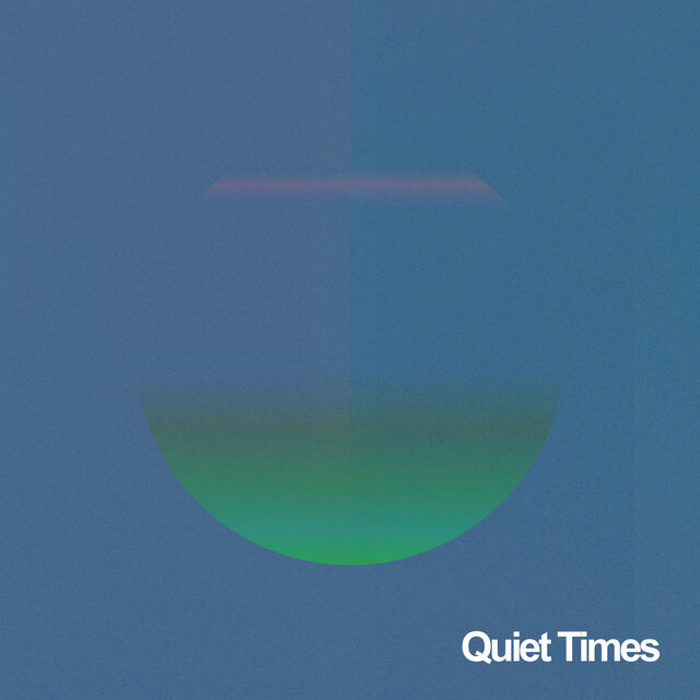 Quiet Times