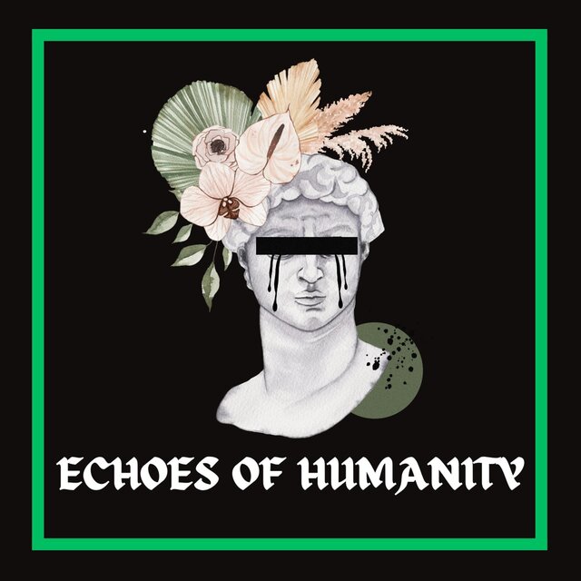 Echoes Of Humanity