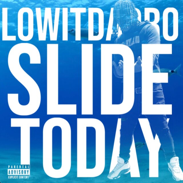 SLIDE TODAY