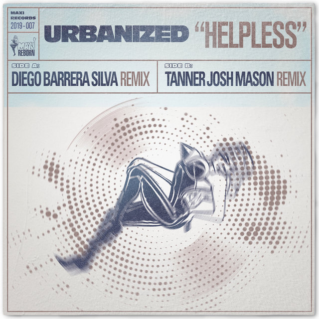 Helpless (I Don't Know What to Do Without You) (The Diego Barrera & Tanner Josh Mason Remixes)