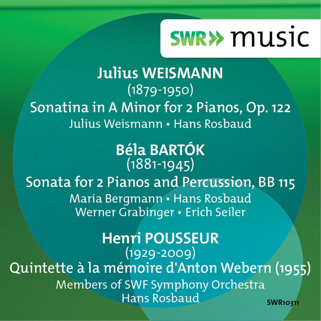 Weismann, Bartók & Pousseur: Chamber Works