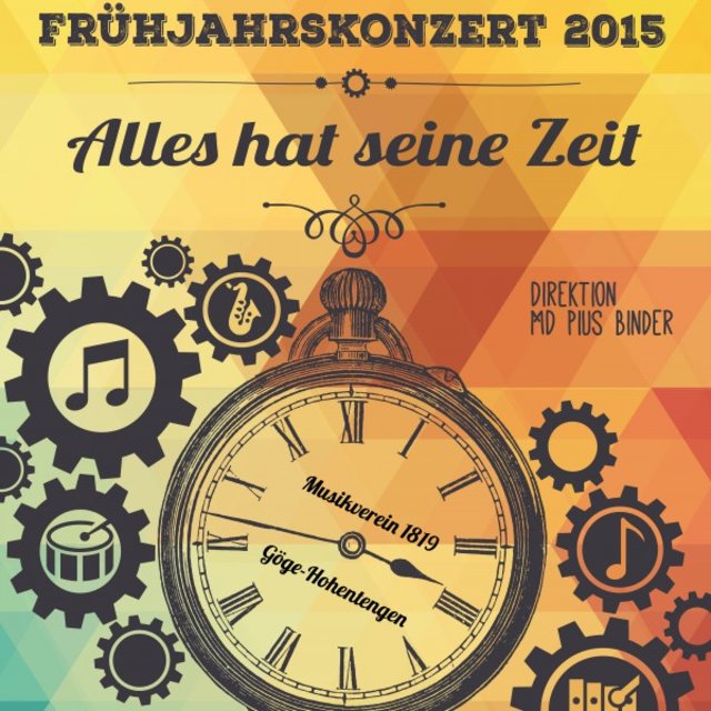 Früjahrskonzert 2015 - Alles hat seine Zeit (Live)