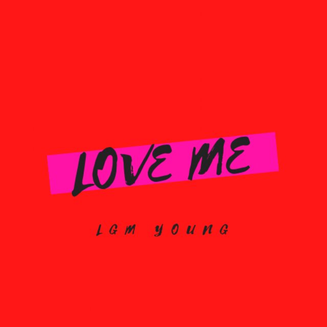 Love Me