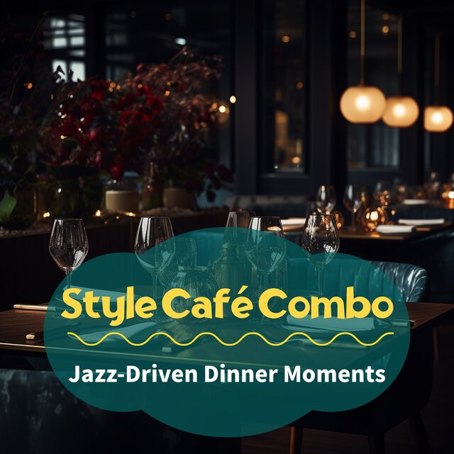 Jazz-Driven Dinner Moments 