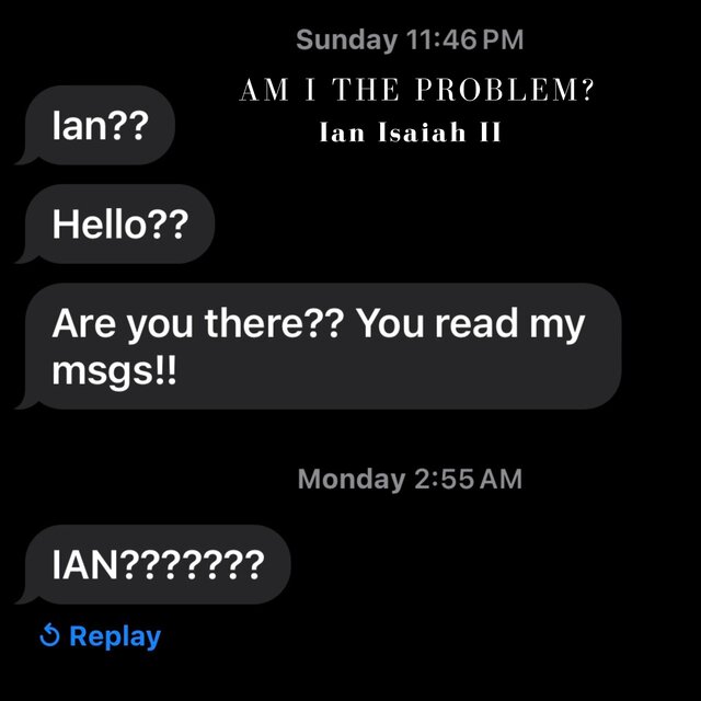 Am I The Problem?