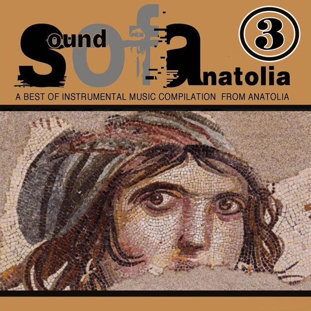Sound of Anatolia, Vol. 3