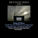 Metallic Skies