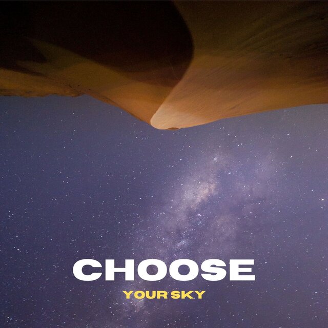 Choose Your Sky