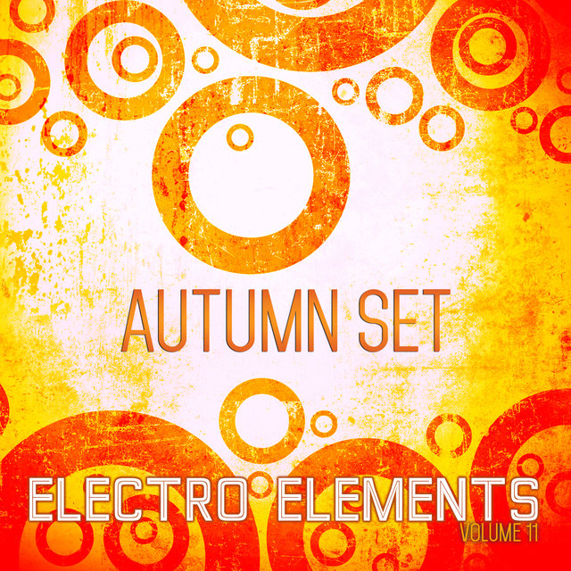 Electro Elements: Autumn, Vol. 11