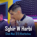 Sghir W Harbi