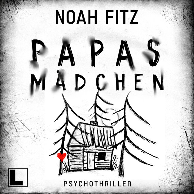 Papas Mädchen (ungekürzt)