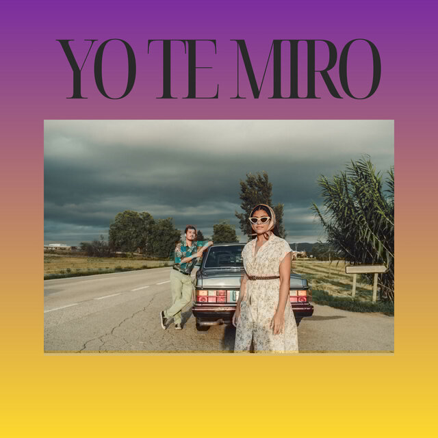Yo Te Miro
