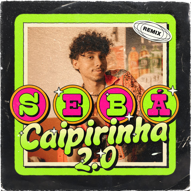 Caipirinha 2.0 (Remix)