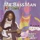 Cover art for album Mr. Bassman Allstars by Andrew Bassie Campbell