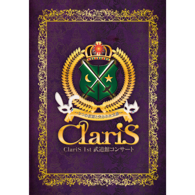 ClariS 1st Budokan Concert ~ Two Masks and The Lost Sun ~