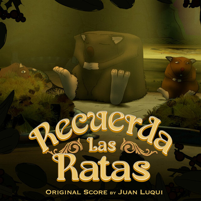 Recuerda Las Ratas (Original Score)
