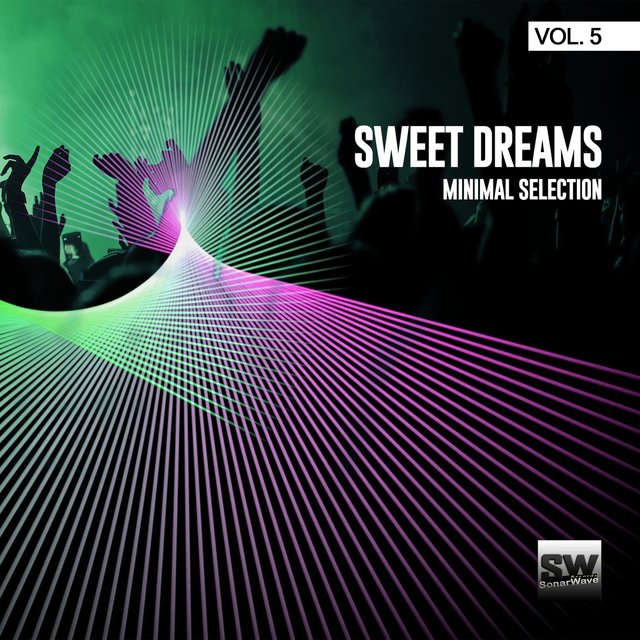 Sweet Dreams, Vol. 5 (Minimal Selection)