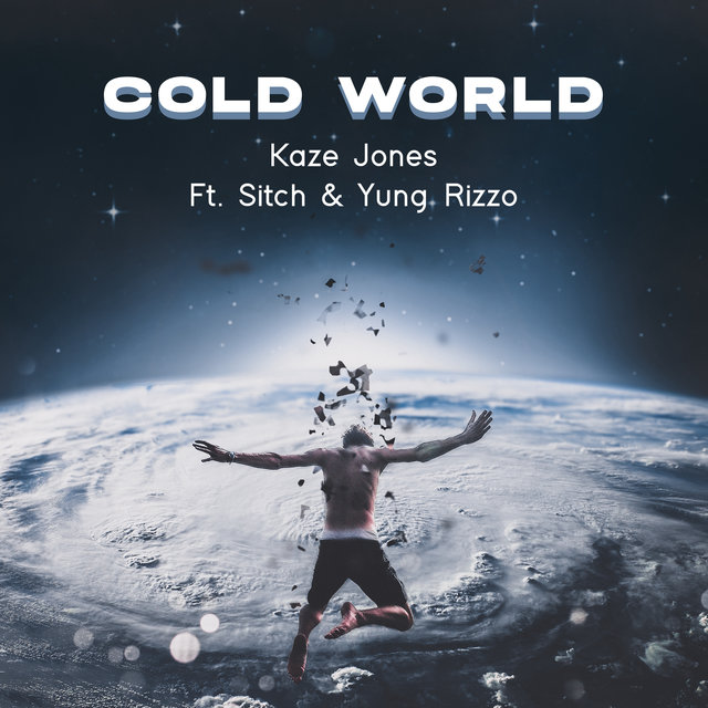 Cold World (feat. Yung Rizzo & Sitch)