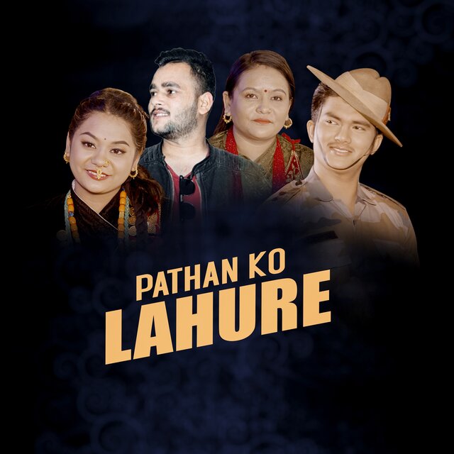 Pathan Ko Lahure