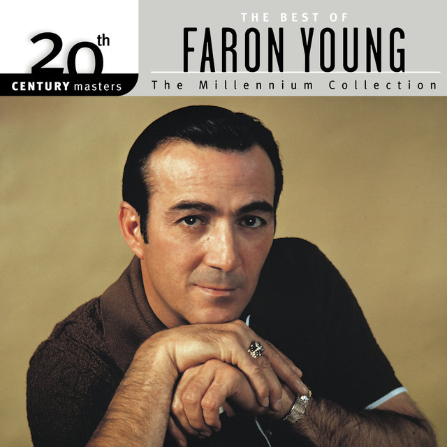20th Century Masters: The Millennium Collection: Best Of Faron Young