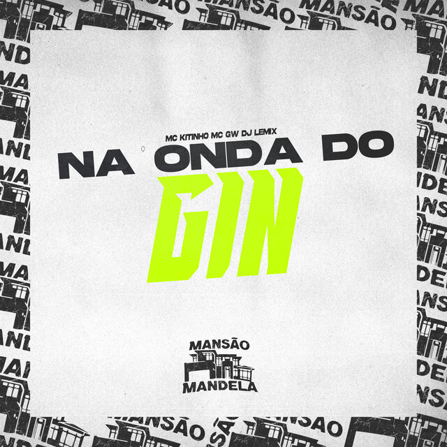 Na Onda do Gin