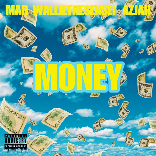 Money (feat. Azjah & Wallie the Sensei)