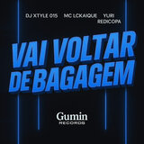 Vai Voltar de Bagagem