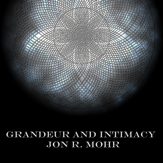 Grandeur and Intimacy