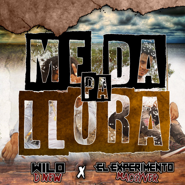 Me da Pa Llora