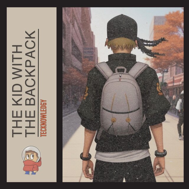 The Kid With the Backpack