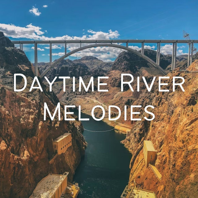 Daytime River Melodies