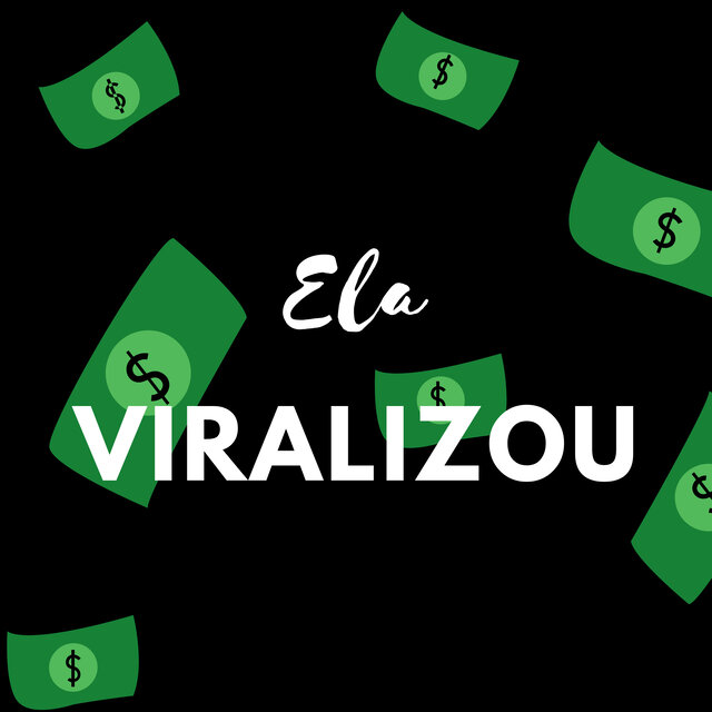 Ela Viralizou