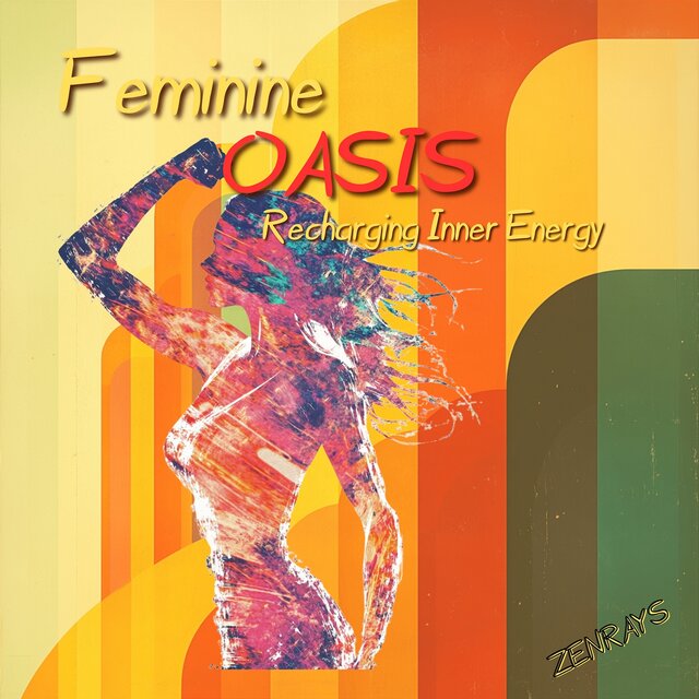 Feminine Oasis: Recharging Inner Energy