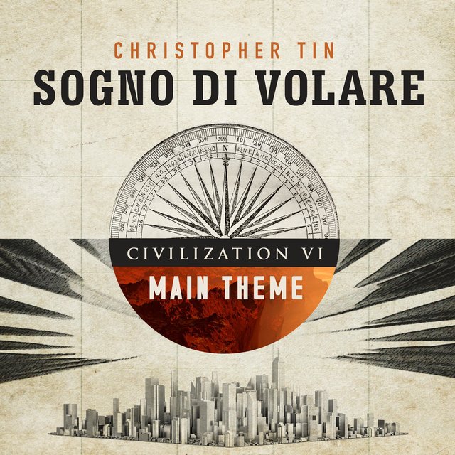 Sogno di Volare (Civilization VI Main Theme)