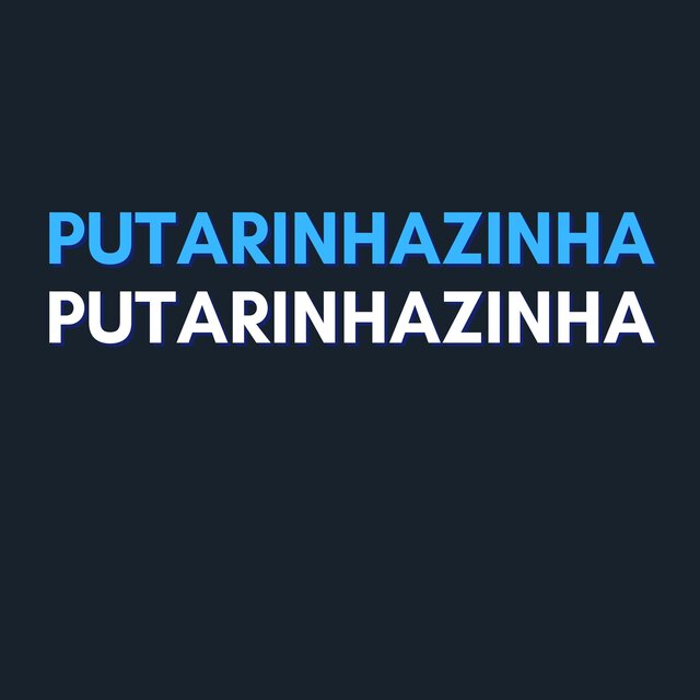 PUTARINHAZINHA (Remix)
