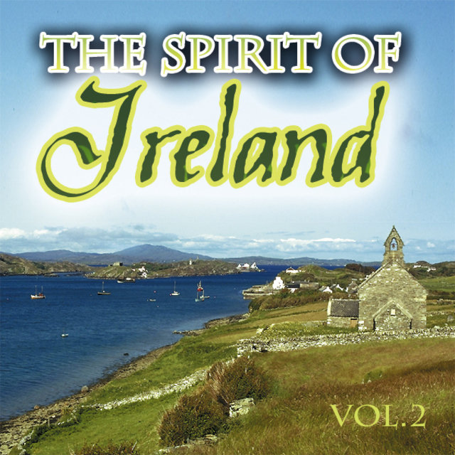 The Spirit Of Ireland Vol. 2