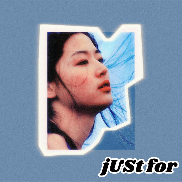 Just For