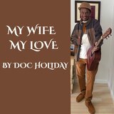 My Wife My Love