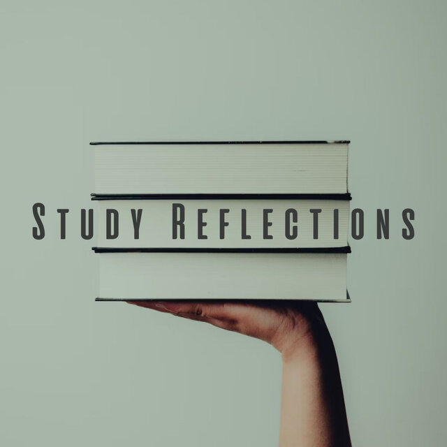 Study Reflections: Serene Chil Music
