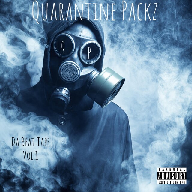 Quarantine Packz Da Beat Tape, Vol. 1