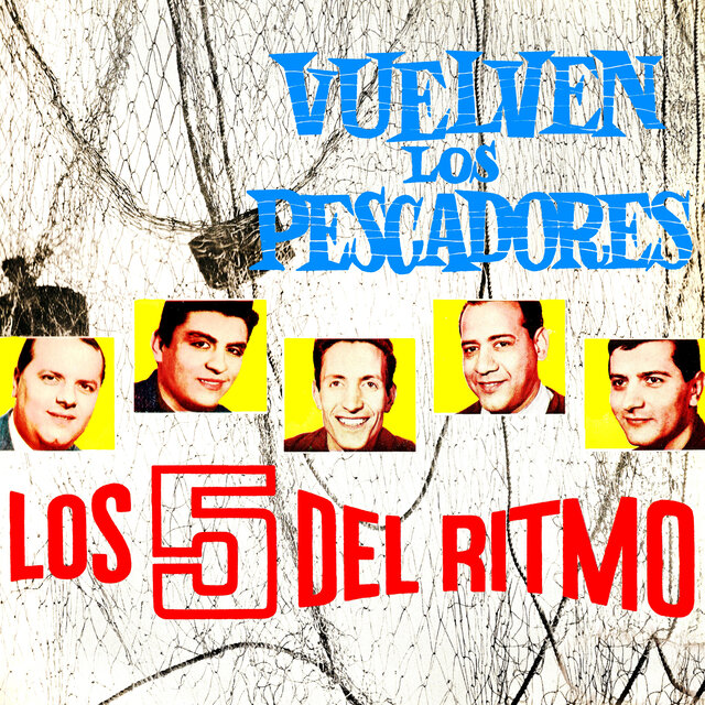 Vuelven Los Pescadores