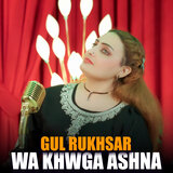 Wa Khwga Ashna