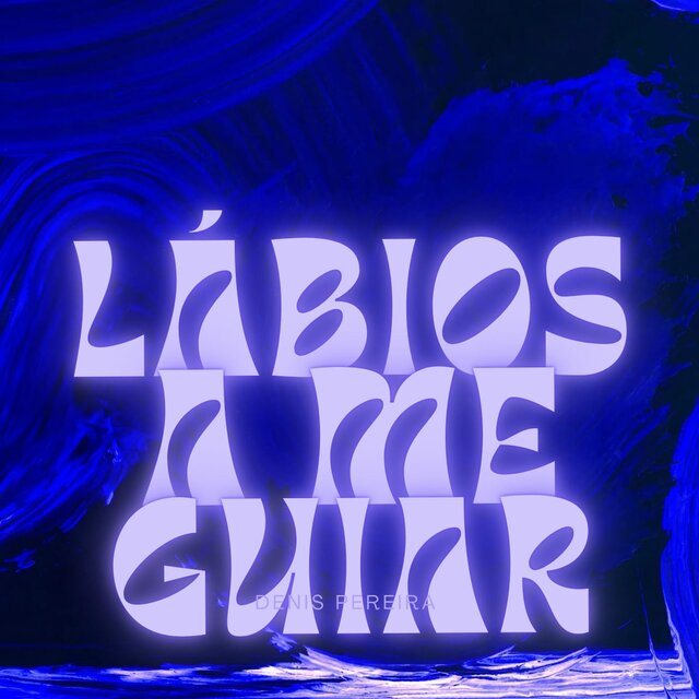 Lábios a Me Guiar
