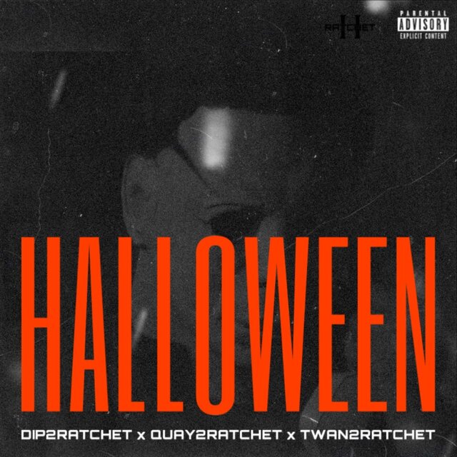 Halloween (feat. Quay2ratchet & Twan2ratchet)