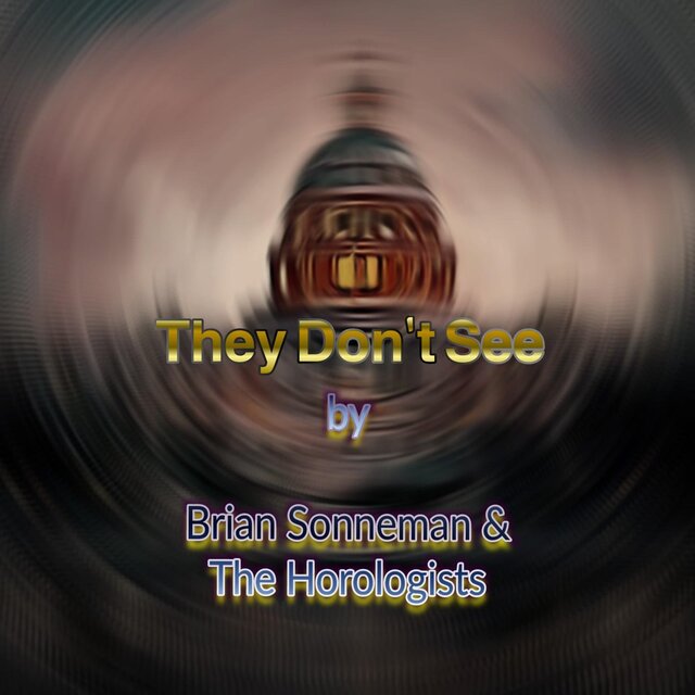They Dont See