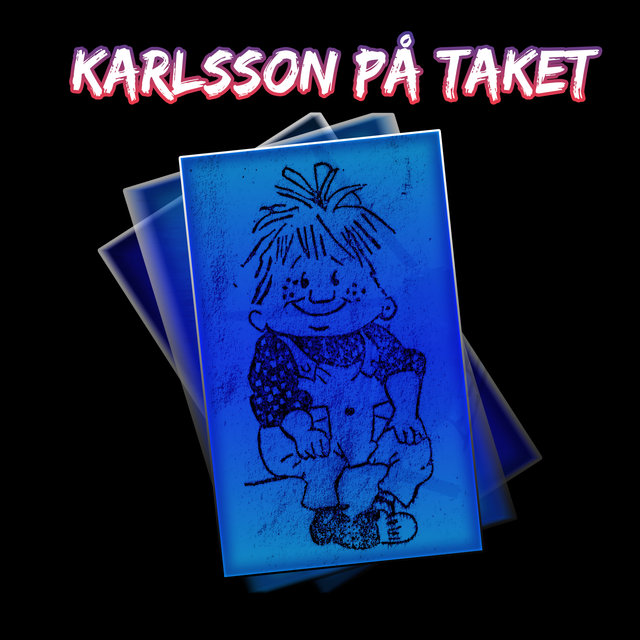 KARLSSON PÅ TAKET
