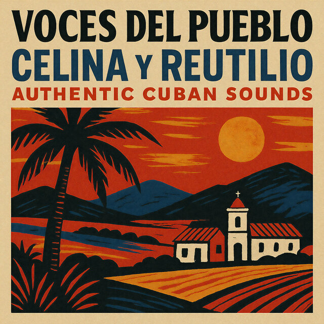 Voces Del Pueblo - Authentic Cuban Sounds